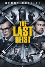 Watch The Last Heist 123movies