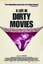 Watch A Life in Dirty Movies 123movies