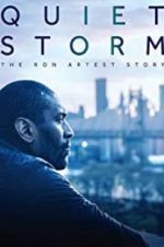 Watch Quiet Storm: The Ron Artest Story 123movies