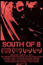 Watch South of 8 123movies