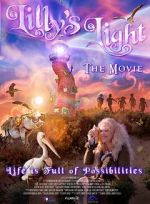 Watch Lilly\'s Light: The Movie 123movies