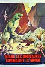 Watch When Dinosaurs Ruled the Earth 123movies
