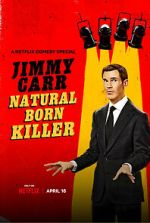 Watch Jimmy Carr: Natural Born Killer 123movies