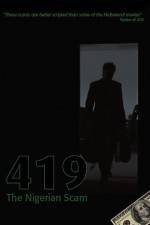 Watch 419 The Nigerian Scam 123movies