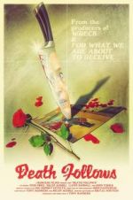 Watch Death Follows 123movies