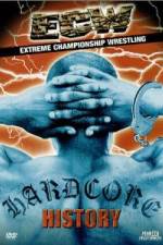 Watch ECW  Hardcore History 123movies