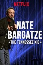 Watch Nate Bargatze: The Tennessee Kid 123movies