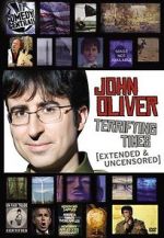 Watch John Oliver: Terrifying Times 123movies