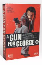 Watch A Gun for George (Short 2011) 123movies
