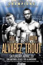 Watch Austin Trout and Saul ‘Canelo’ Alvarez 123movies