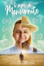 Watch I Am a Mennonite 123movies