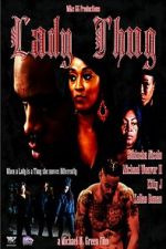 Watch Lady Thug 123movies