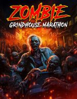 Watch Zombie Grindhouse Marathon 123movies
