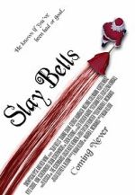 Watch Slay Bells (Short 2011) 123movies