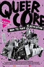 Watch Queercore: How To Punk A Revolution 123movies