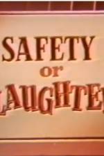 Watch Safety or Slaughter 123movies