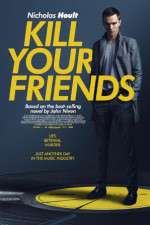 Watch Kill Your Friends 123movies