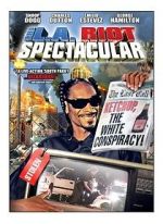 Watch The L.A. Riot Spectacular 123movies