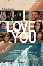 Watch I Love You 123movies