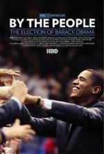 Watch By the People: The Election of Barack Obama 123movies