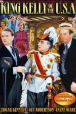 Watch King Kelly of the U.S.A. 123movies