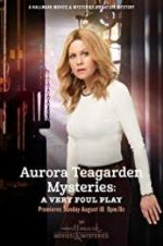 Watch Aurora Teagarden Mysteries: A Very Foul Play 123movies