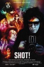 Watch SHOT! The Psycho-Spiritual Mantra of Rock 123movies