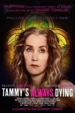Watch Tammy\'s Always Dying 123movies