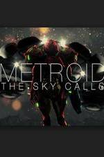 Watch Metroid: The Sky Calls 123movies