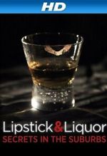 Watch Lipstick & Liquor 123movies