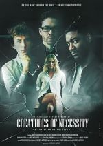 Watch Creatures of Necessity 123movies
