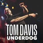 Watch Tom Davis: Underdog (TV Special 2024) 123movies