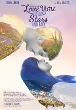 Watch Love You to the Stars and Back 123movies
