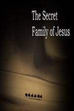Watch The Secret Family of Jesus 123movies