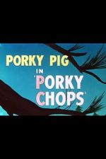 Watch Porky Chops (Short 1949) 123movies