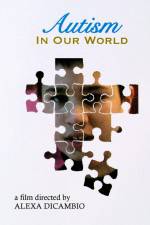 Watch Autism in Our World 123movies