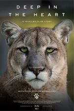 Watch Deep in the Heart: A Texas Wildlife Story 123movies