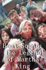 Watch Boat Squad: The Legend of Martha King 123movies