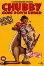 Watch Chubby Goes Down Under and Other Sticky Regions 123movies