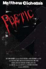Watch Poetic 123movies