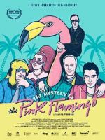 Watch The Mystery of the Pink Flamingo 123movies
