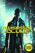 Watch Transmission: Volume 1 123movies