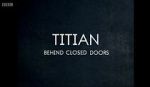 Watch Titian - Behind Closed Doors 123movies