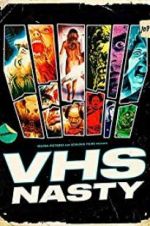 Watch VHS Nasty 123movies
