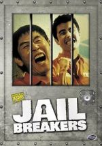 Watch Jail Breakers 123movies