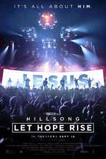 Watch Hillsong Let Hope Rise 123movies