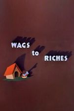Watch Wags to Riches (Short 1949) 123movies