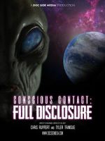 Watch Conscious Contact: Full Disclosure 123movies