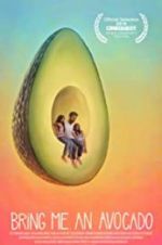 Watch Bring Me an Avocado 123movies
