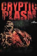 Watch Cryptic Plasm 123movies